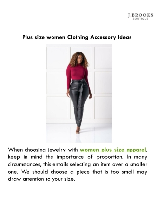 Plus size women Clothing Accessory Ideas