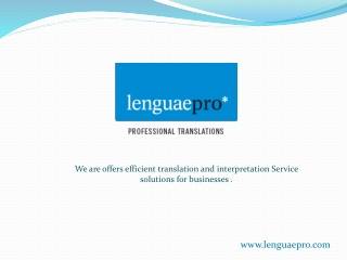 A professional translation Agency in USA - LenguaePro - PPT