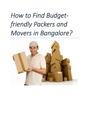How to Find Budget-friendly Packers and Movers in Bangalore?