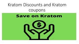 Kratom Discounts and Kratom coupons