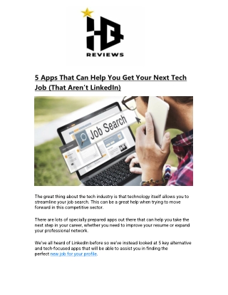 5 Apps That Can Help You Get Your Next Tech Job (That Aren’t LinkedIn)