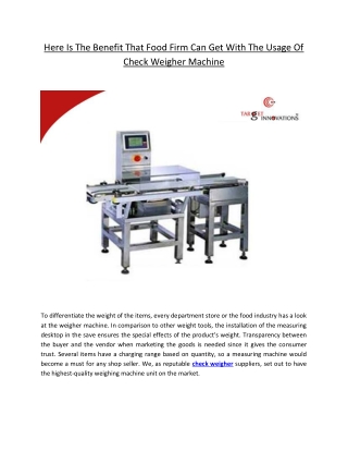 Here Is The Benefit That Food Firm Can Get With The Usage Of Check Weigher Machine