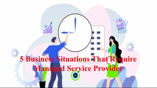 5 Business Situations That Require Managed Service Provider