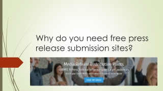 Why do you need free press release submission sites