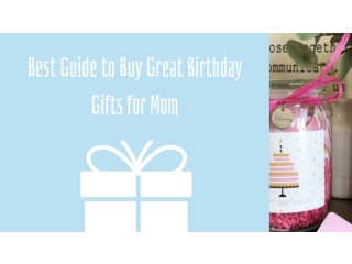 Shop Great Birthday Gifts for Mom at KindNotes