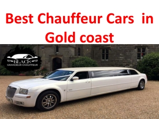 Best Chauffeur Cars  in Gold coast