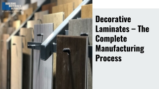 Decorative Laminates – The Complete Manufacturing Process