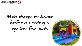 Main things to know before renting a zip line for kids