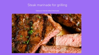 Steak marinade for grilling