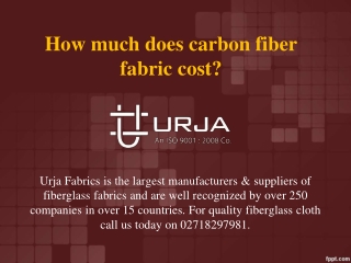 How much does carbon fiber fabric cost? - Urja Fabrics