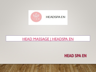 Head Massage | Headspa EN