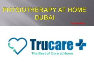 Physiotherapy At Home Dubai