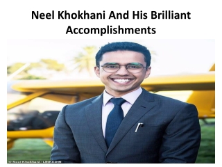 Neel Khokhani And His Brilliant Accomplishments