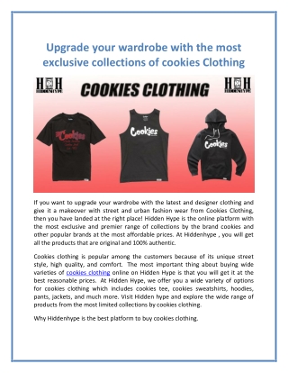 Upgrade your wardrobe with the most exclusive collections of cookies Clothing