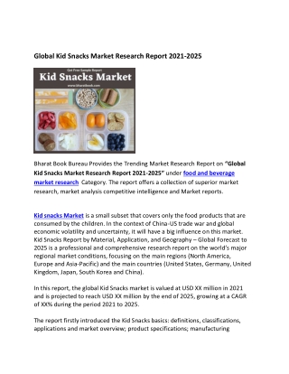 Global Kid Snacks Market by Manufacturers, Forecast to 2021-2025