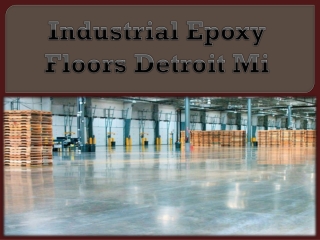 Industrial Epoxy Floors Detroit Mi