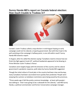 Sunny Handa MD's report on Canada federal election- How much trouble is Trudeau in