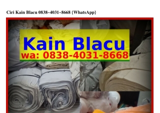 Ciri Kain Blacu Ô8ᣮ8•4ÔᣮI•8668(whatsApp)