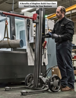 4 Benefits of Magliner Build-Your-Own Hand Trucks for Your Business