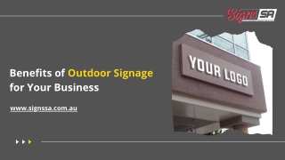 Benefits of Outdoor Signage for Your Business