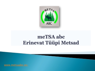 Metsa hooldus - Metsa ABC - PPT