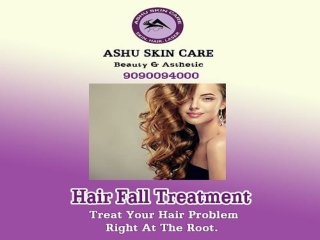 ashu skin care is one of the best hair specialist clinic in bhubaneswar, odisha.