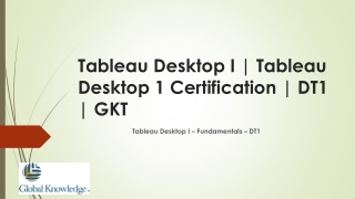 Tableau Desktop I | Tableau Desktop 1 Certification | DT1 | GKT