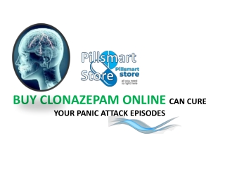 Buy Clonazepam Online Can Cure Your Panic Attack Episodes