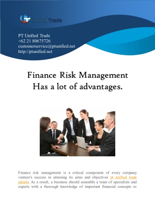 Finance Risk Management Has a lot of advantages.