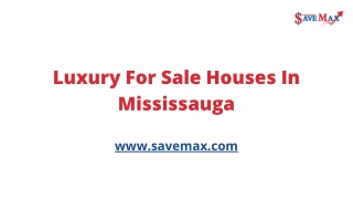 For sale houses in mississauga- Save Max
