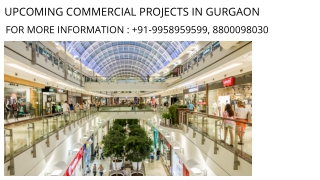 Upcoming Commercial Projects In Gurgaon, Upcoming Commercial Projects On SPR, 99