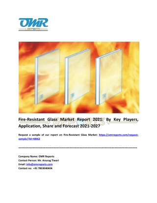 Fire-Resistant Glass Market Share, Trends and Overview 2021-2027