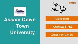 Assam Down Town University ADTU Guwahati