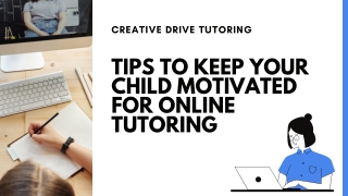 Tips to Keep Your Child Motivated for Online Tutoring