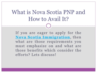 What is Nova Scotia PNP and How to Avail It?