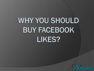 Why You Should Buy Facebook Likes?