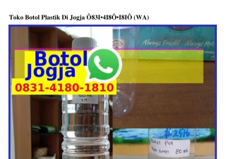 Toko Botol Plastik Di Jogja 08ᣮI.ԿI80.I8I0[WA]