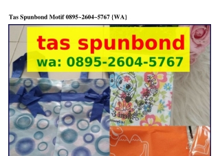 fTas Spunbond Motif 0895-260Ꮞ-5767{WhatsApp}
