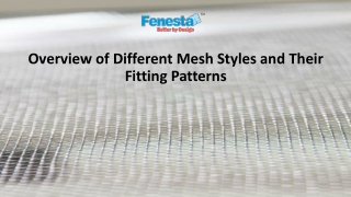Overview of Different Mesh Styles and Their Fitting Patterns
