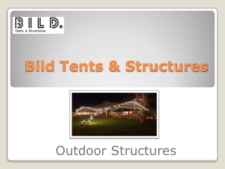 Outdoor Structures