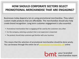 How Should Corporate Sectors Select Promotional Merchandise That Are Engaging