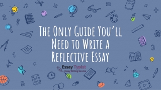 The Only Guide You’ll Need to Write a Reflective Essay