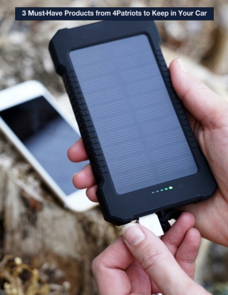 3 Must-Have Products from 4Patriots to Keep in Your Car