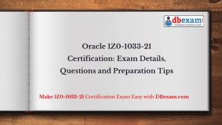 Oracle 1Z0-1033-21 Certification: Exam Details, Questions and Preparation Tips