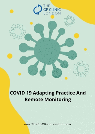 COVID 19 Adapting Practice And Remote Monitoring in London