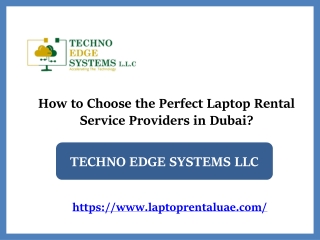 How to Choose the Perfect Laptop Rental Service Providers in Dubai?