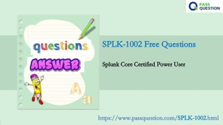 2021 Free Splunk SPLK-1002 Questions and Answers