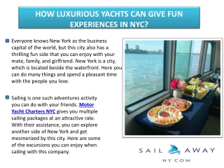 How Luxurious Yachts Can Give Fun Experiences In NYC