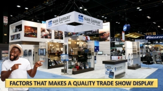 Factors That Makes A Quality Trade Show Display