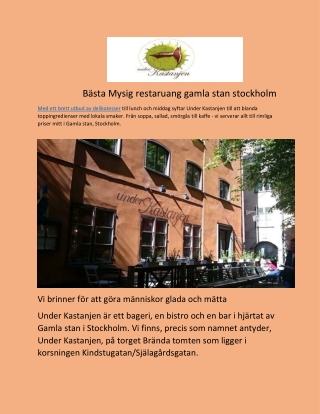 Bästa Mysig restaruang gamla stan stockholm